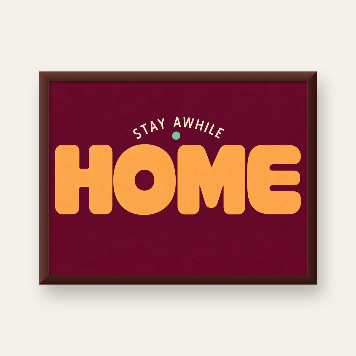 Home Stay Awhile Retro Tipografi Posteri — ceviz çerçeveli