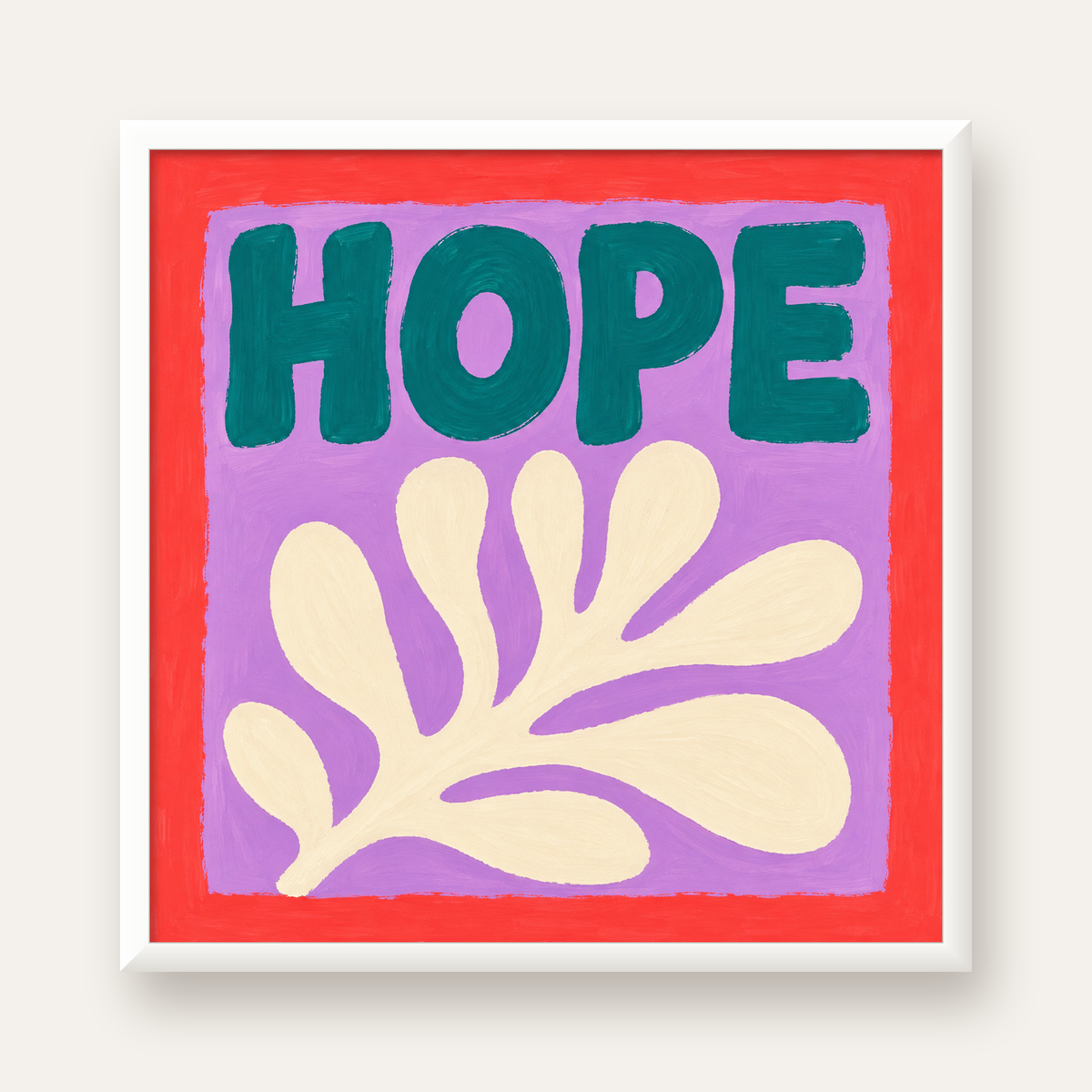 HOPE Yazılı Umut Temalı Soyut Yaprak Poster — beyaz çerçeveli kare poster