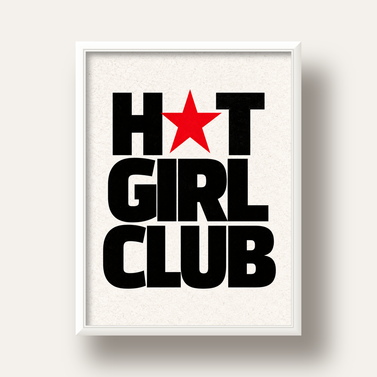 HOT GIRL CLUB Tipografi ve Yıldız Detaylı Poster — beyaz derin çerçeveli