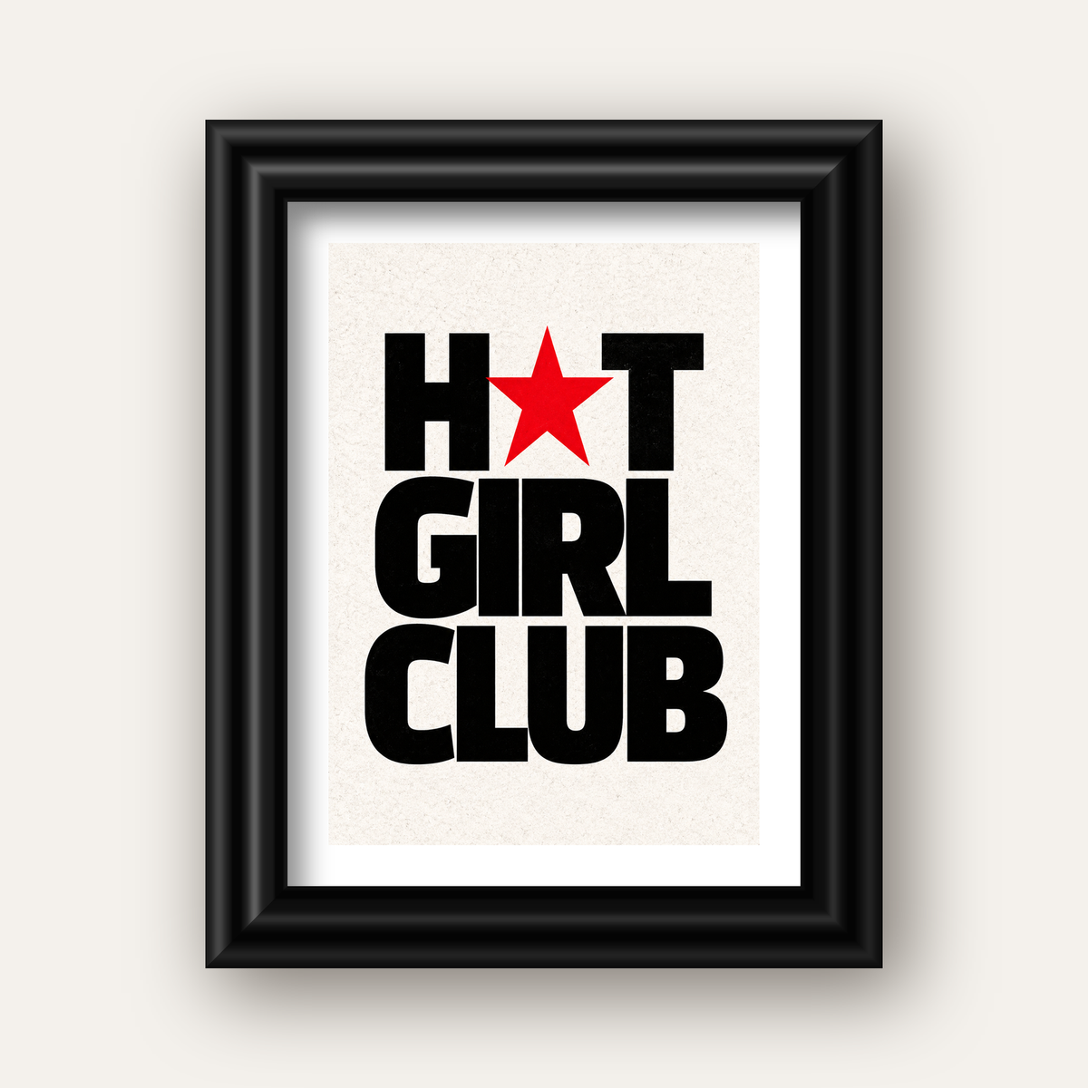 HOT GIRL CLUB Tipografi ve Yıldız Detaylı Poster — siyah galeri çerçeveli paspartulu