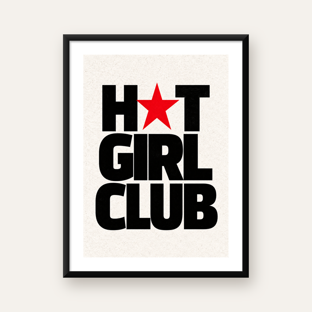 HOT GIRL CLUB Tipografi ve Yıldız Detaylı Poster — Dikey baskı, beyaz kenar boşluklu