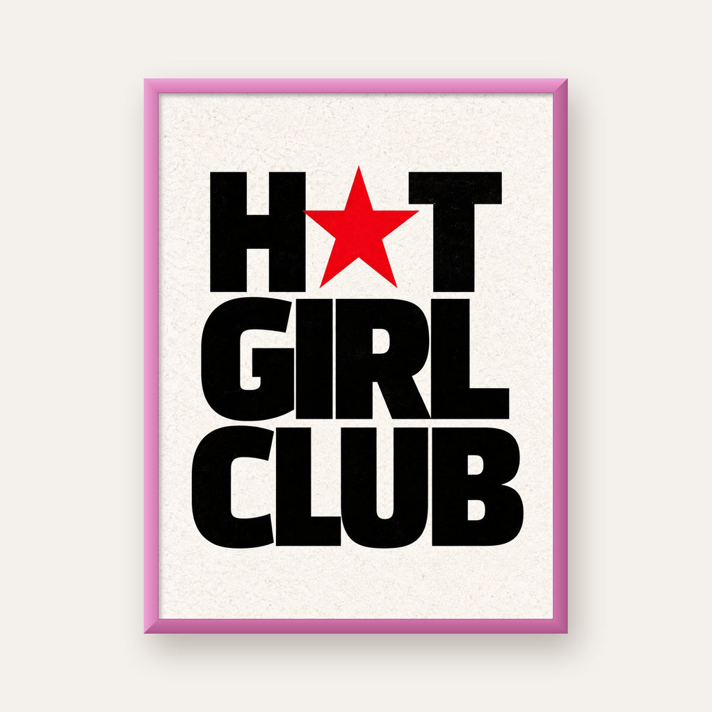 HOT GIRL CLUB Tipografi ve Yıldız Detaylı Poster — pembe çerçeveli