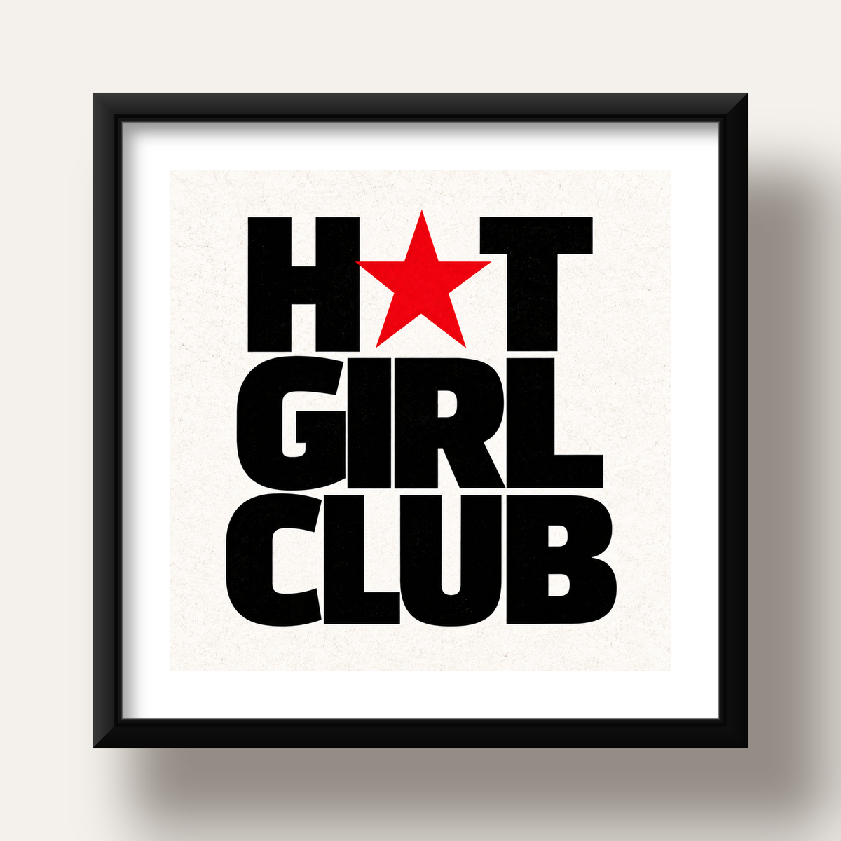 HOT GIRL CLUB Tipografi ve Yıldız Detaylı Poster — siyah derin çerçeveli paspartulu