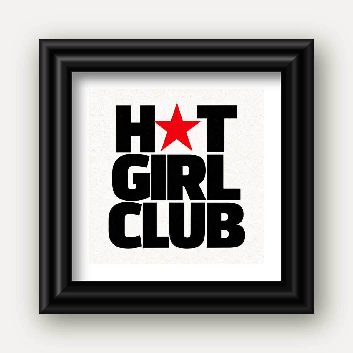 HOT GIRL CLUB Tipografi ve Yıldız Detaylı Poster — siyah galeri çerçeveli paspartulu