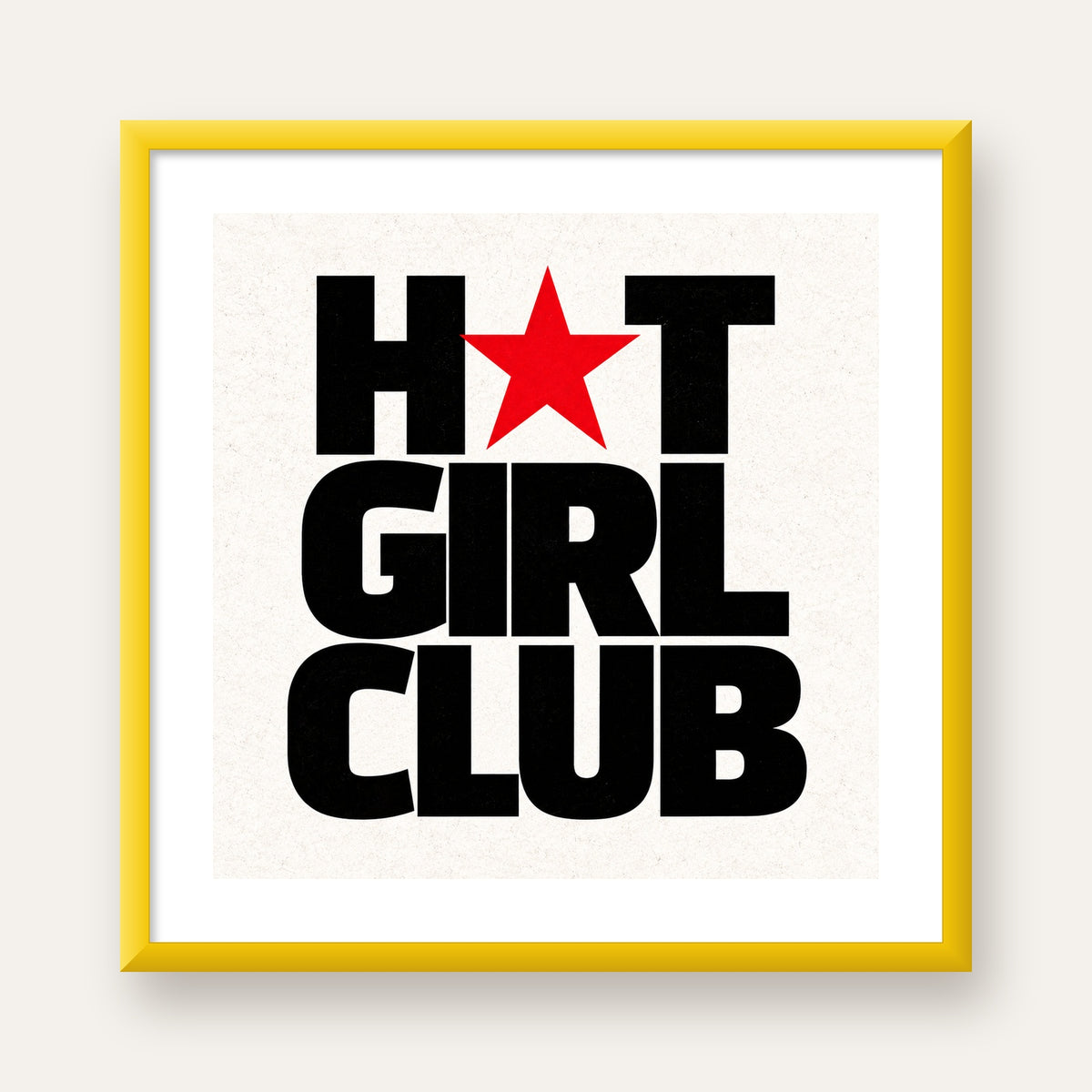 HOT GIRL CLUB Tipografi ve Yıldız Detaylı Poster — sarı çerçeveli paspartulu