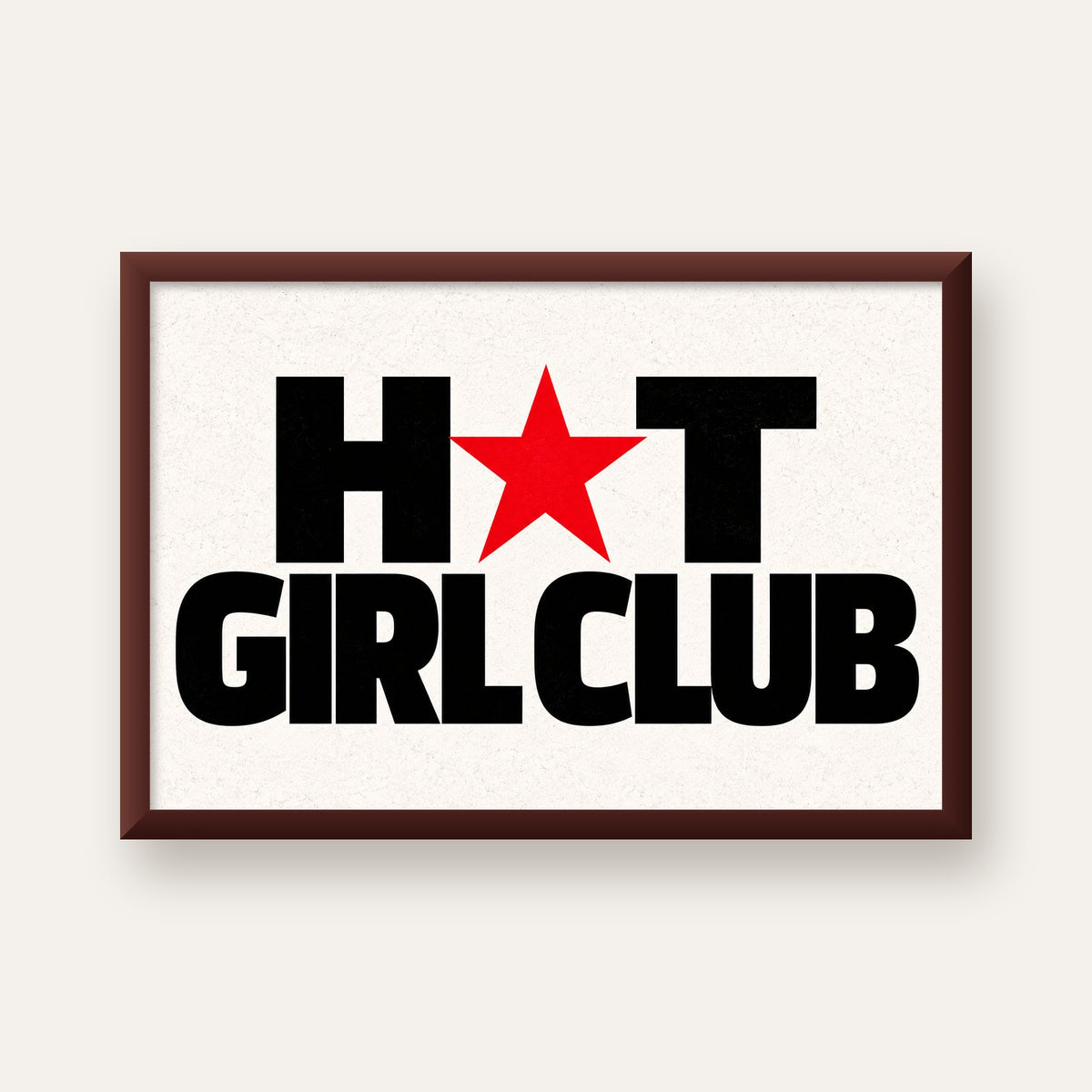 HOT GIRL CLUB Tipografi ve Yıldız Detaylı Poster — ceviz çerçeveli
