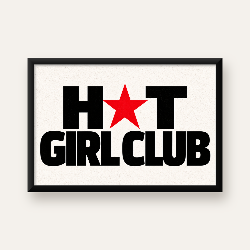HOT GIRL CLUB Tipografi ve Yıldız Detaylı Poster — Yatay baskı, düz siyah çerçeveli duvar posteri