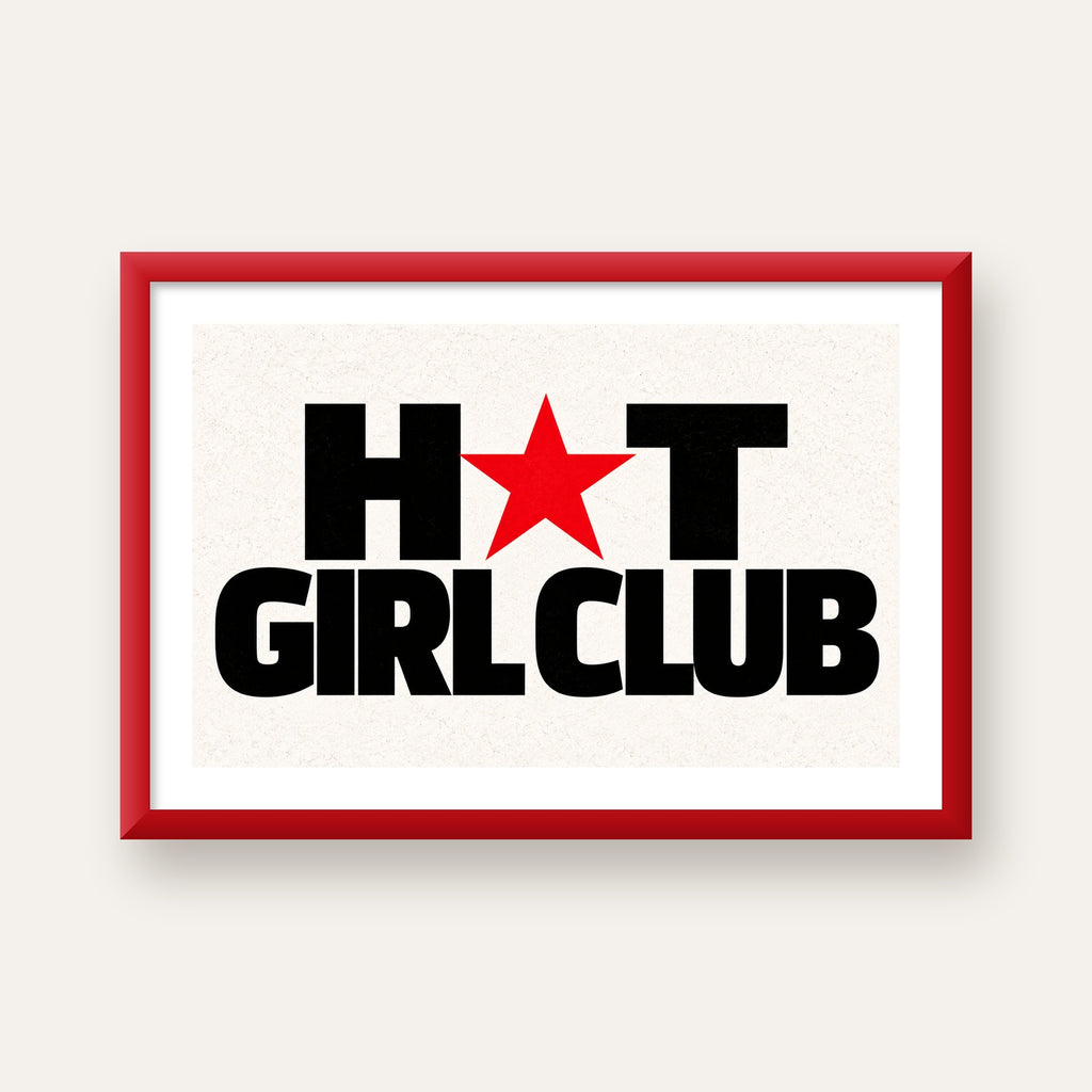 HOT GIRL CLUB Tipografi ve Yıldız Detaylı Poster — kırmızı çerçeveli paspartulu