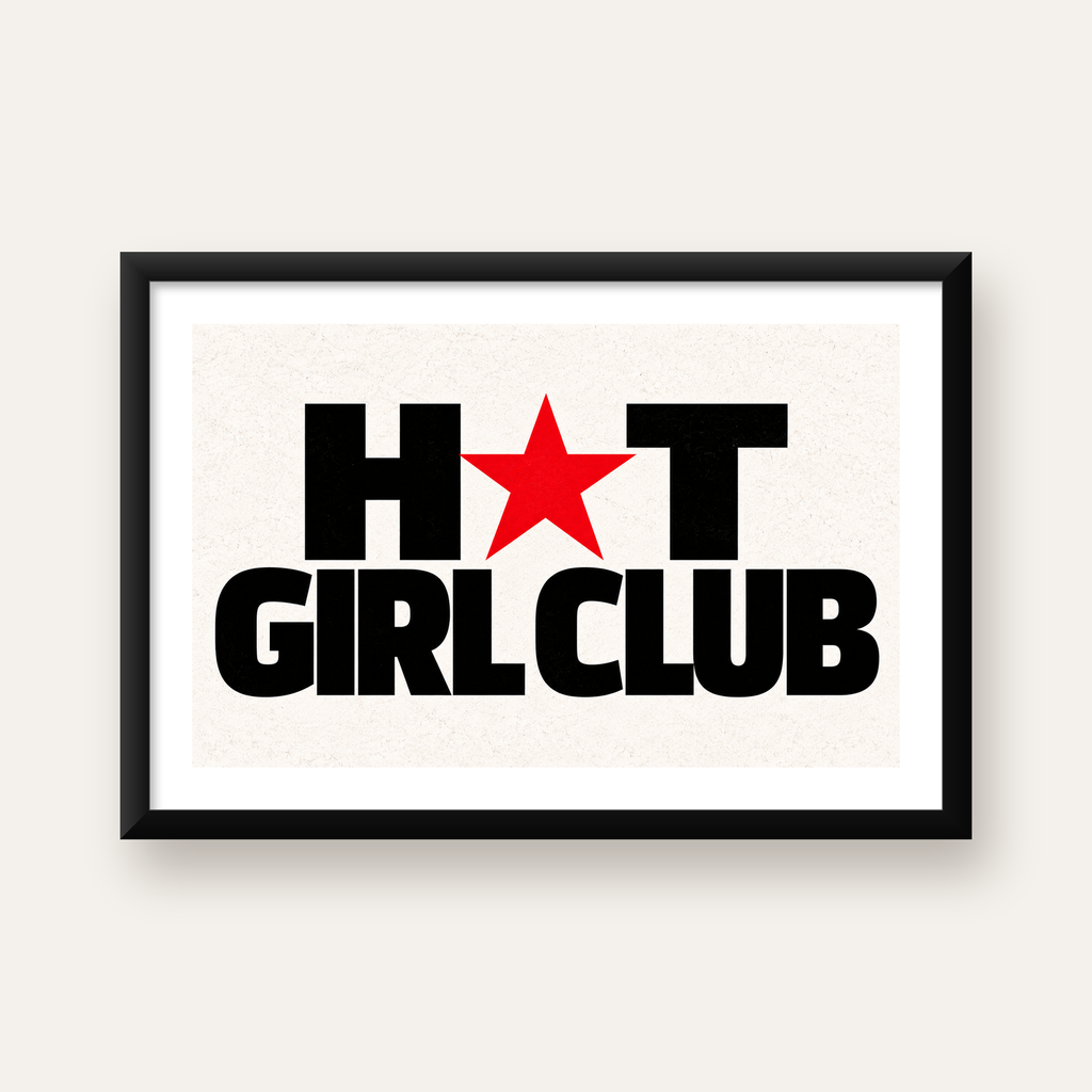 HOT GIRL CLUB Tipografi ve Yıldız Detaylı Poster — Yatay baskı, beyaz kenar boşluklu