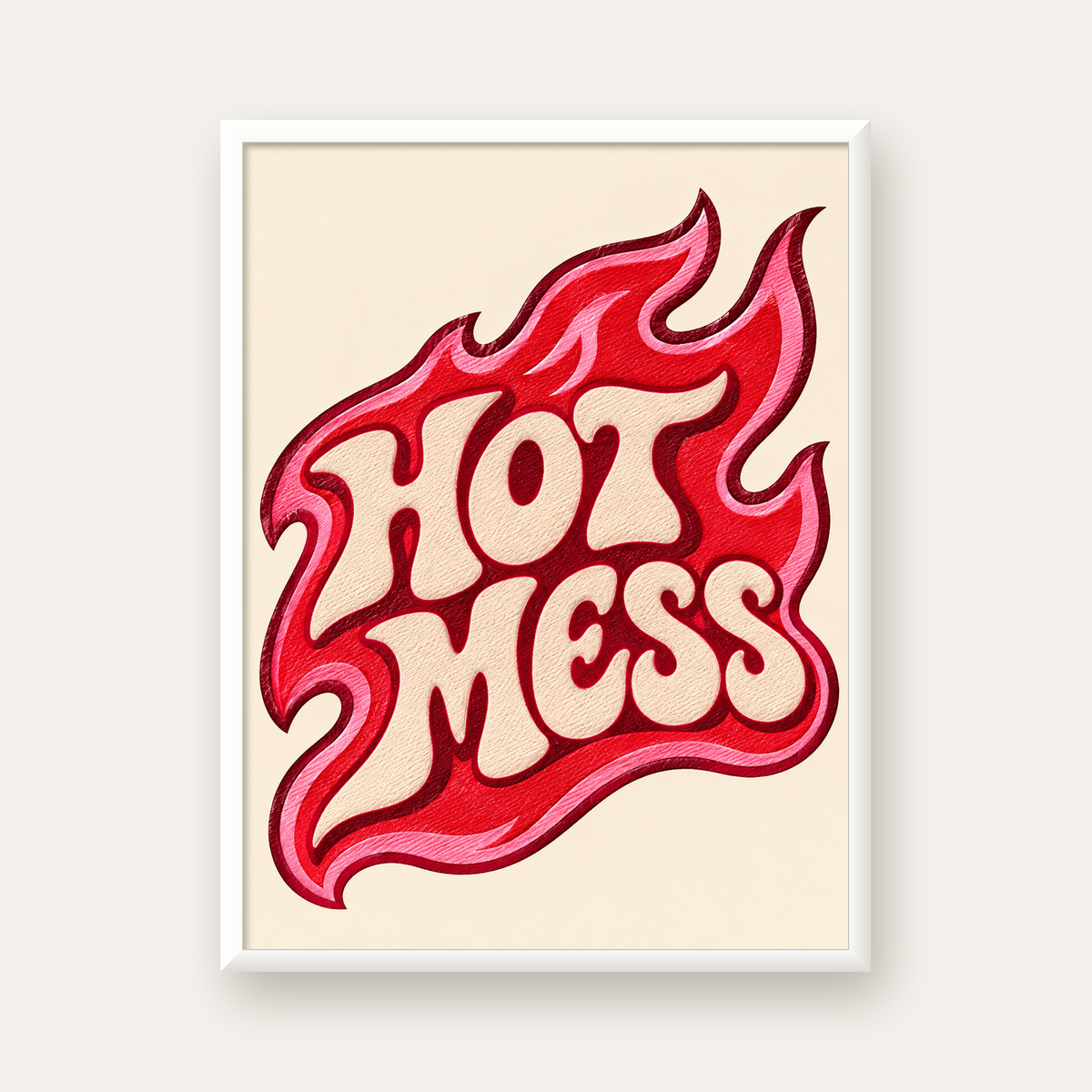 Hot Mess — beyaz çerçeveli dikey poster