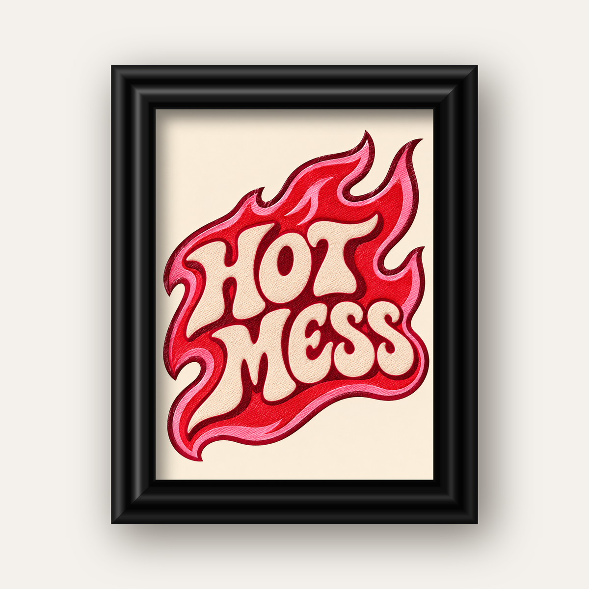 Hot Mess — siyah galeri çerçeveli
