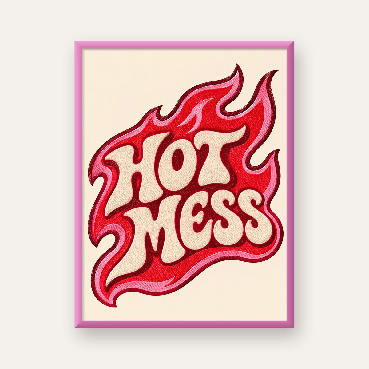 Hot Mess — pembe çerçeveli