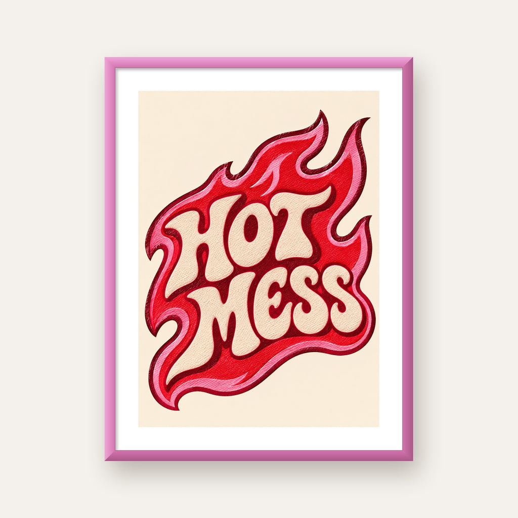 Hot Mess — pembe çerçeveli paspartulu