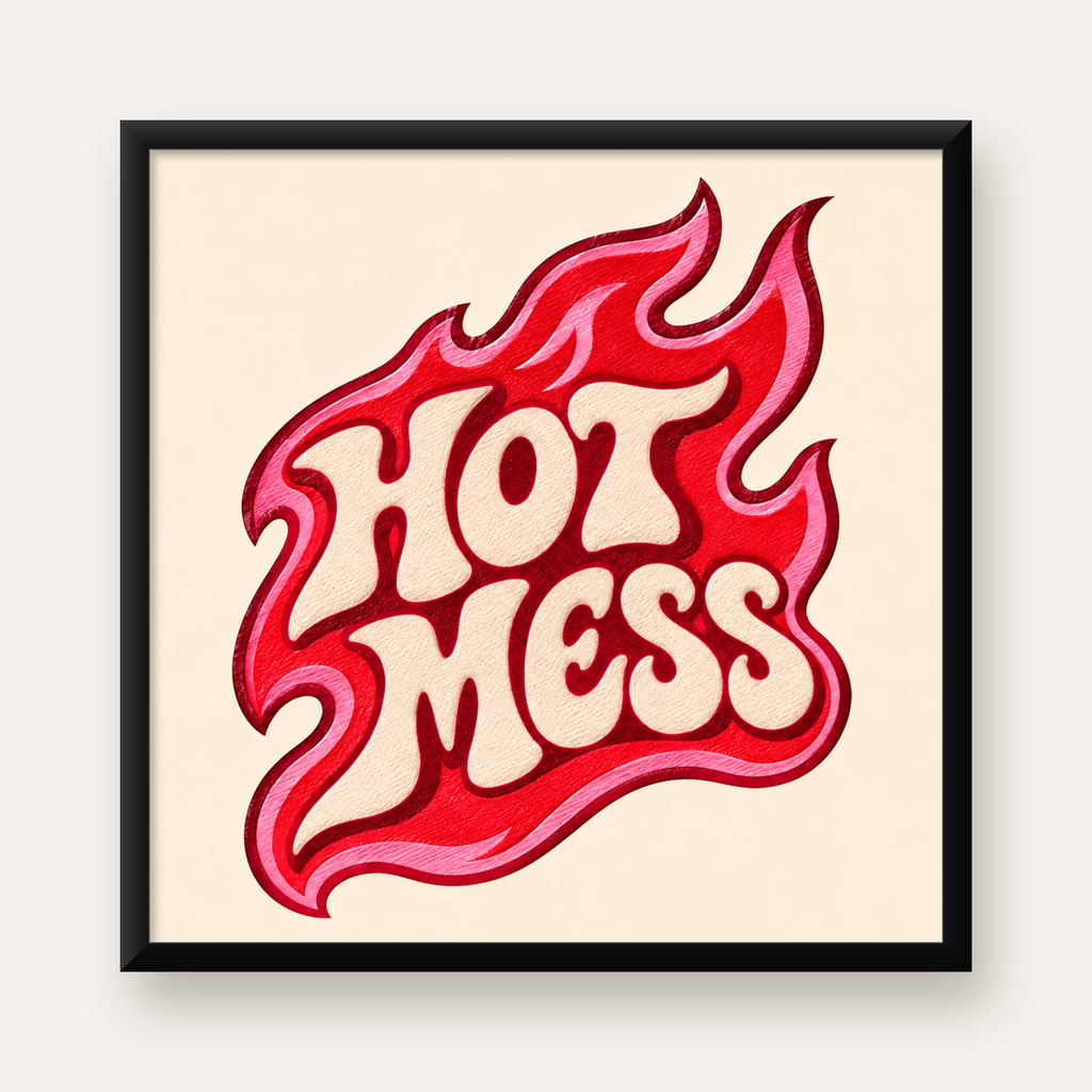 Alevli Tipografi Poster – HOT MESS Retro Dijital Baskı — Kare baskı, düz siyah çerçeveli duvar posteri