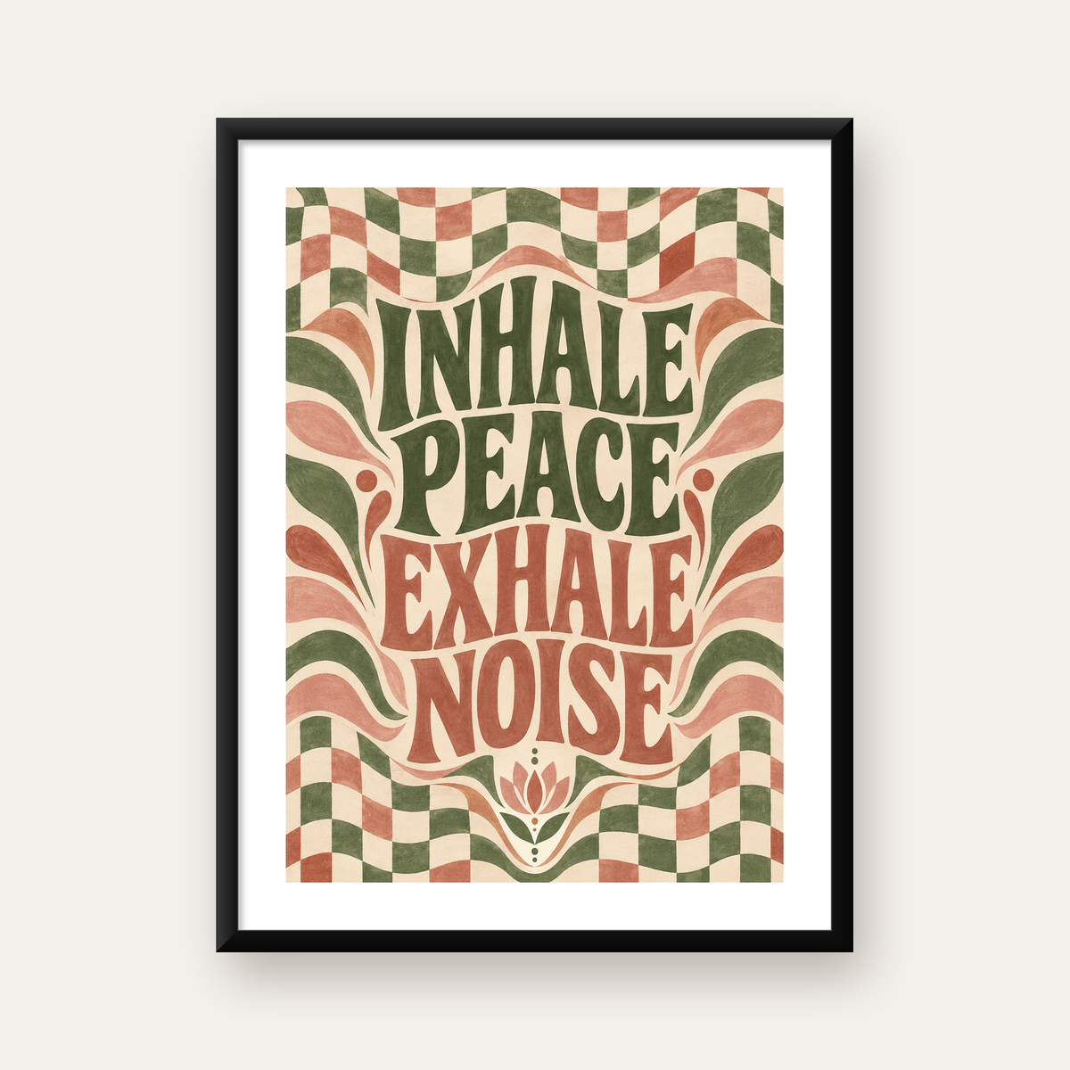 Retro İlhamlı Tipografi Poster – Inhale Peace, Exhale Noise — Dikey baskı, beyaz kenar boşluklu