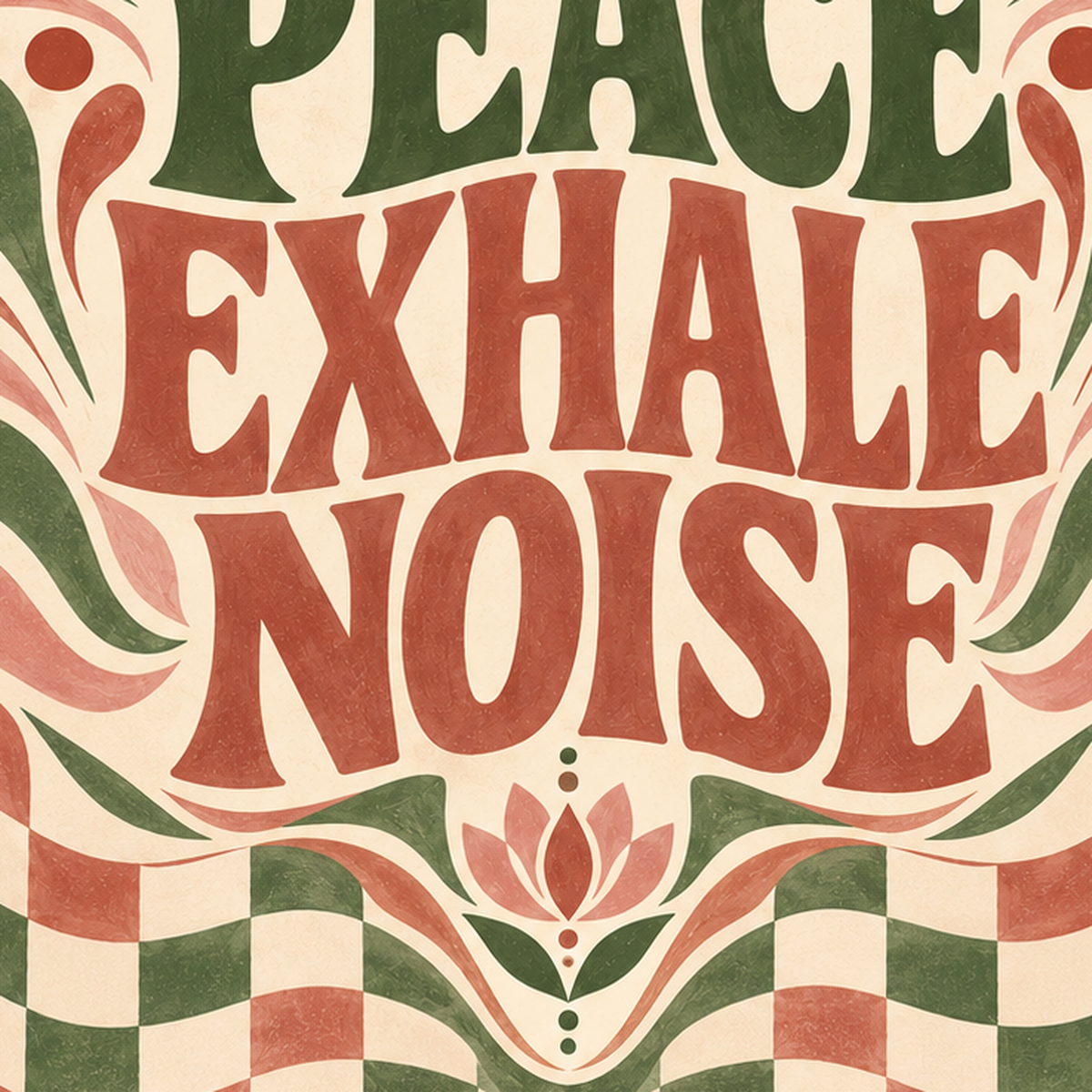 Retro İlhamlı Tipografi Poster – Inhale Peace, Exhale Noise — baskının yakın çekimi, kâğıt dokusu ve renk detayı