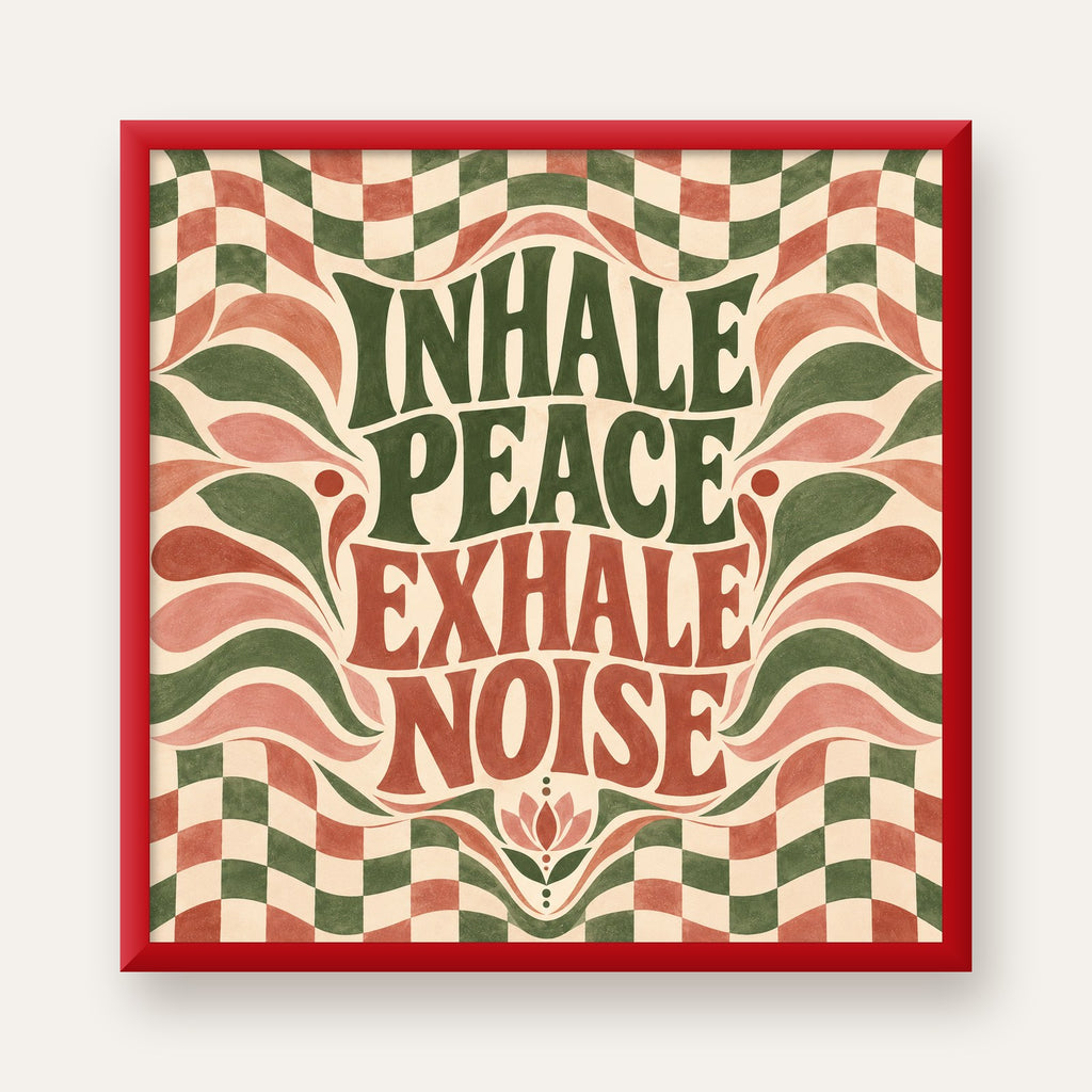 Inhale Peace, Exhale Noise Retro Damalı Yoga Poster — kırmızı çerçeveli