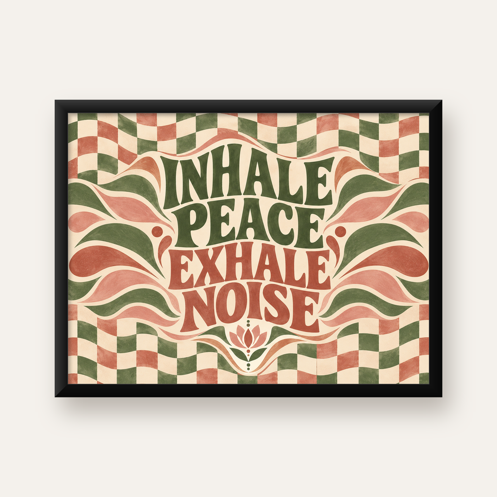 Retro İlhamlı Tipografi Poster – Inhale Peace, Exhale Noise — Yatay baskı, düz siyah çerçeveli duvar posteri