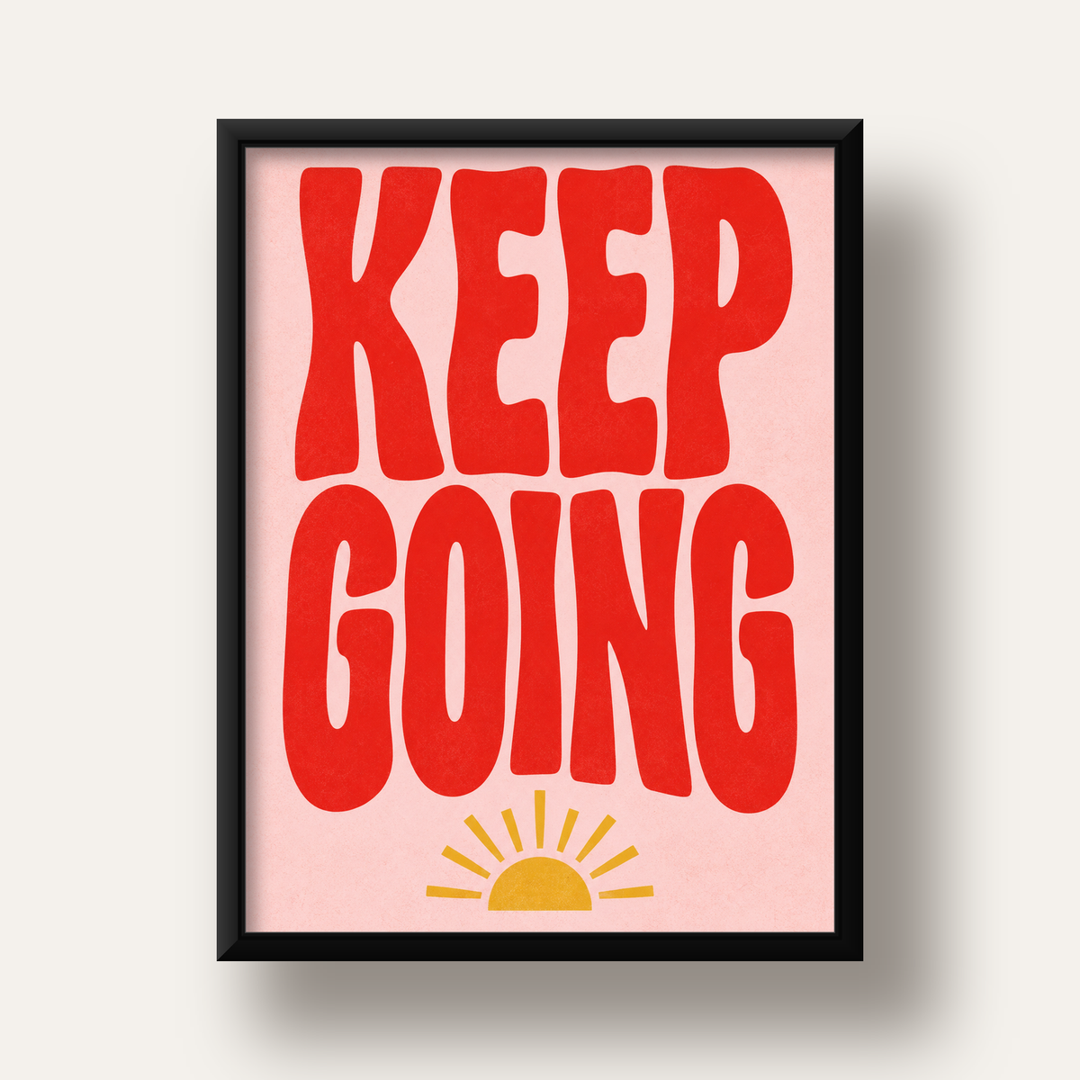KEEP GOING Motive Edici Modern Poster – Güneşli ve Renkli — siyah derin çerçeveli