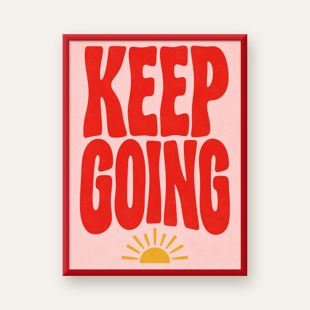 KEEP GOING Motive Edici Modern Poster – Güneşli ve Renkli — kırmızı çerçeveli