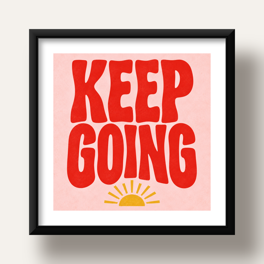 KEEP GOING Motive Edici Modern Poster – Güneşli ve Renkli — siyah derin çerçeveli paspartulu