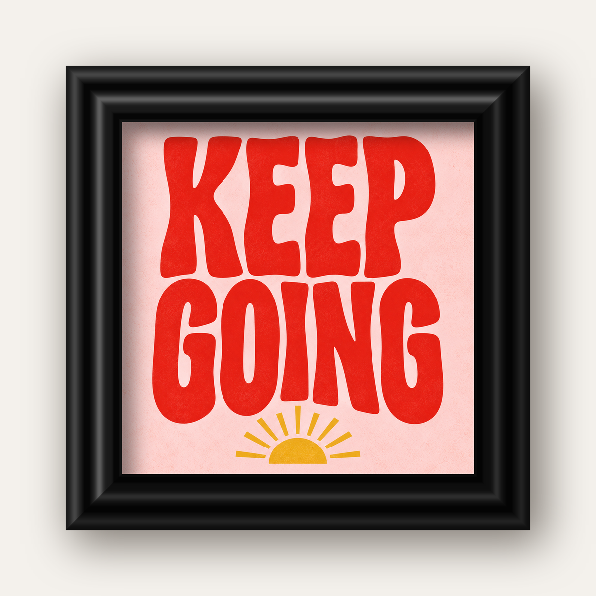 KEEP GOING Motive Edici Modern Poster – Güneşli ve Renkli — siyah galeri çerçeveli