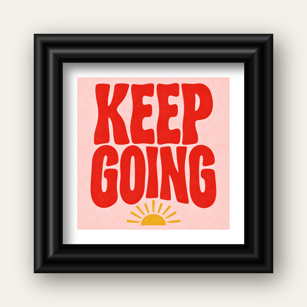 KEEP GOING Motive Edici Modern Poster – Güneşli ve Renkli — siyah galeri çerçeveli paspartulu