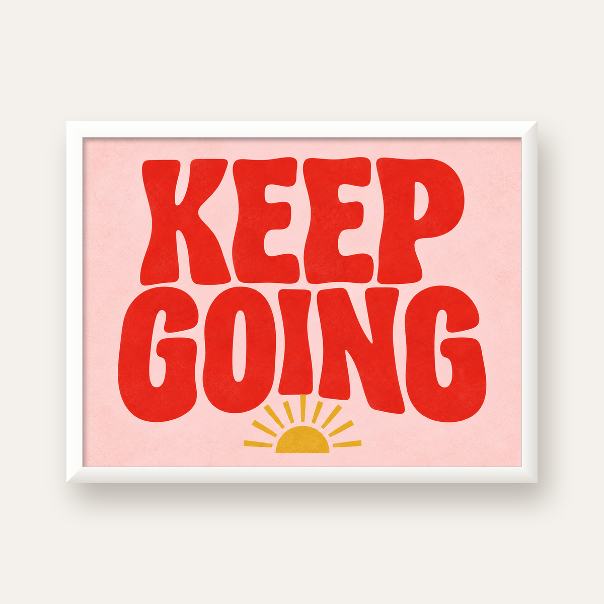KEEP GOING Motive Edici Modern Poster – Güneşli ve Renkli — beyaz çerçeveli yatay poster