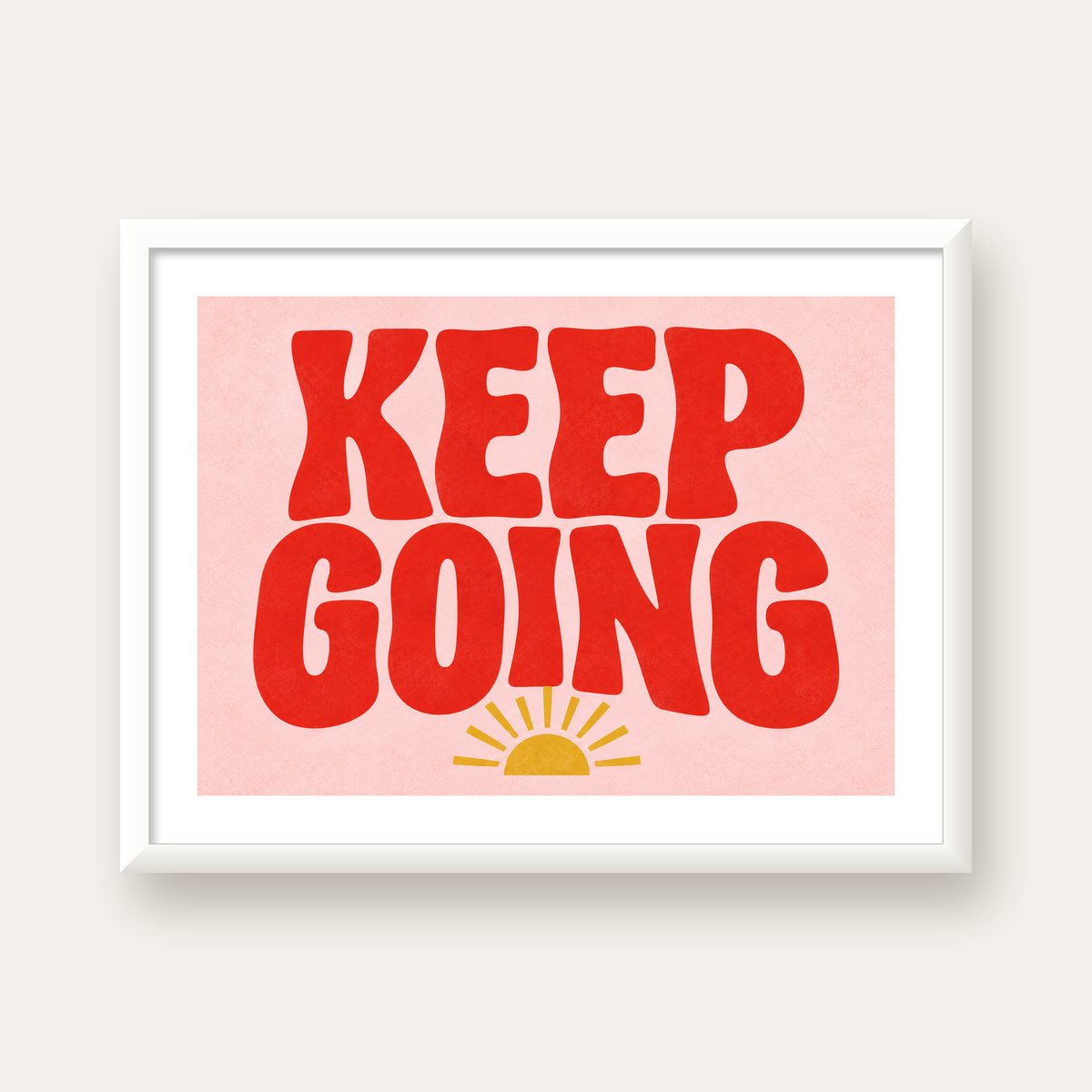 KEEP GOING Motive Edici Modern Poster – Güneşli ve Renkli — beyaz çerçeveli yatay poster