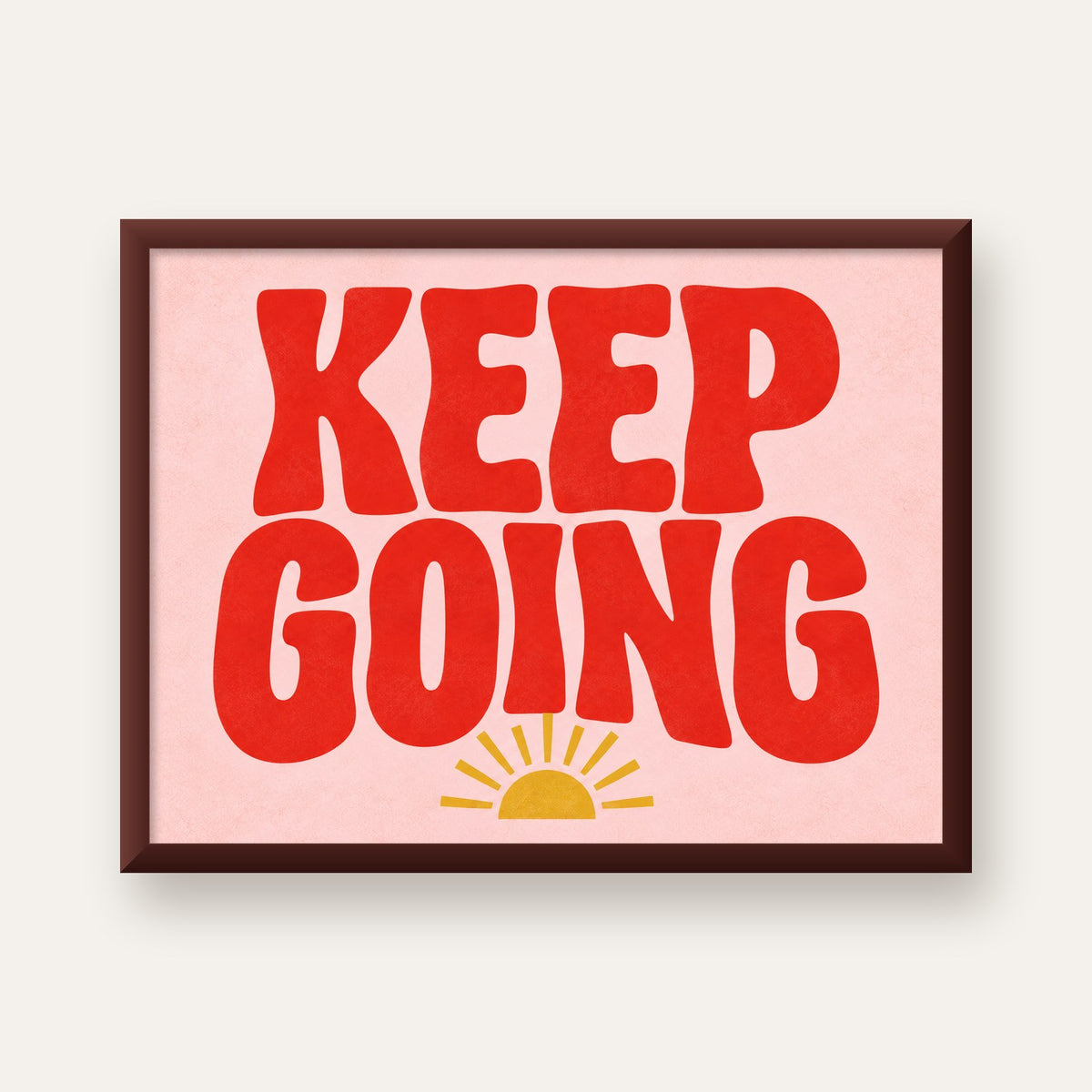 KEEP GOING Motive Edici Modern Poster – Güneşli ve Renkli — ceviz çerçeveli