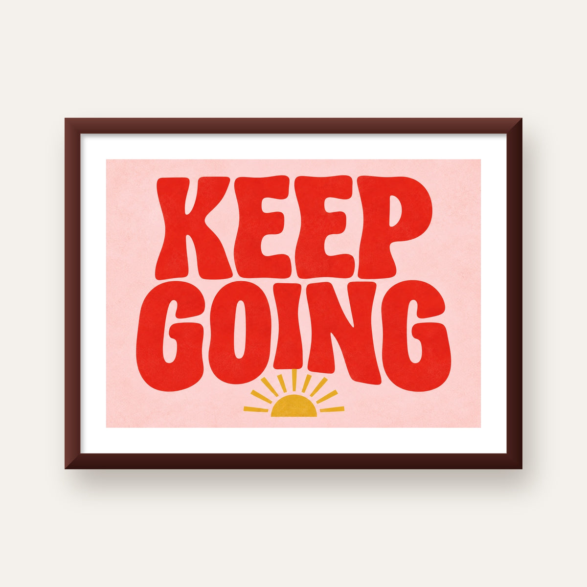 KEEP GOING Motive Edici Modern Poster – Güneşli ve Renkli — ceviz çerçeveli paspartulu