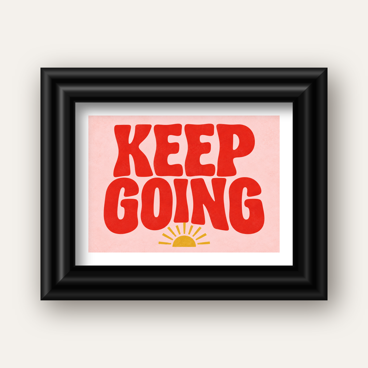 KEEP GOING Motive Edici Modern Poster – Güneşli ve Renkli — siyah galeri çerçeveli paspartulu