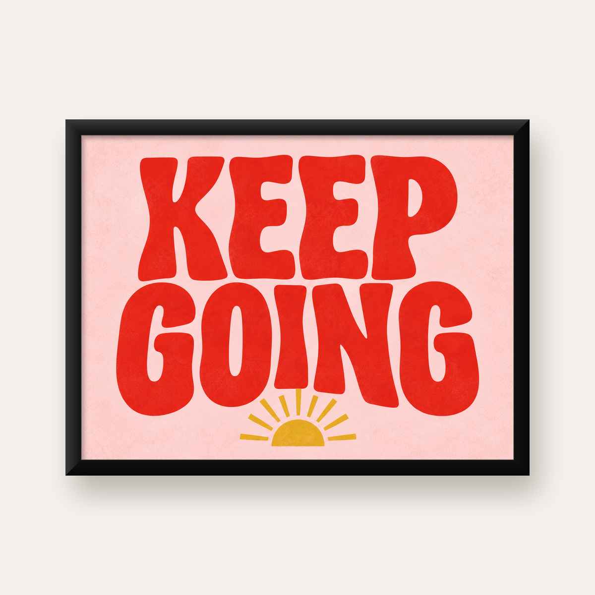 KEEP GOING Motive Edici Modern Poster – Güneşli ve Renkli — Yatay baskı, düz siyah çerçeveli duvar posteri