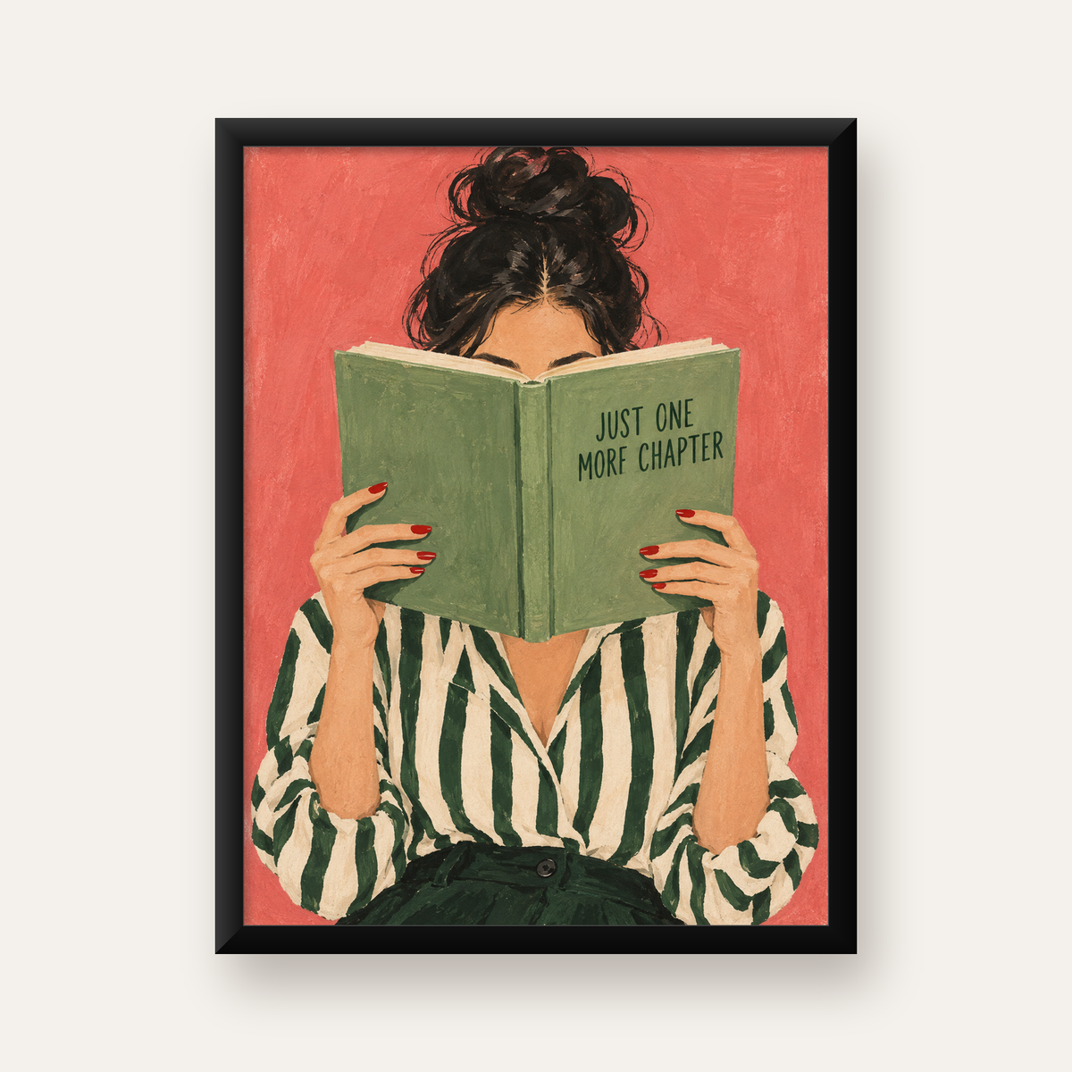Kitap Okuyan Kadın İllüstrasyonlu Poster – Just One More Chapter — Dikey baskı, düz siyah çerçeveli duvar posteri