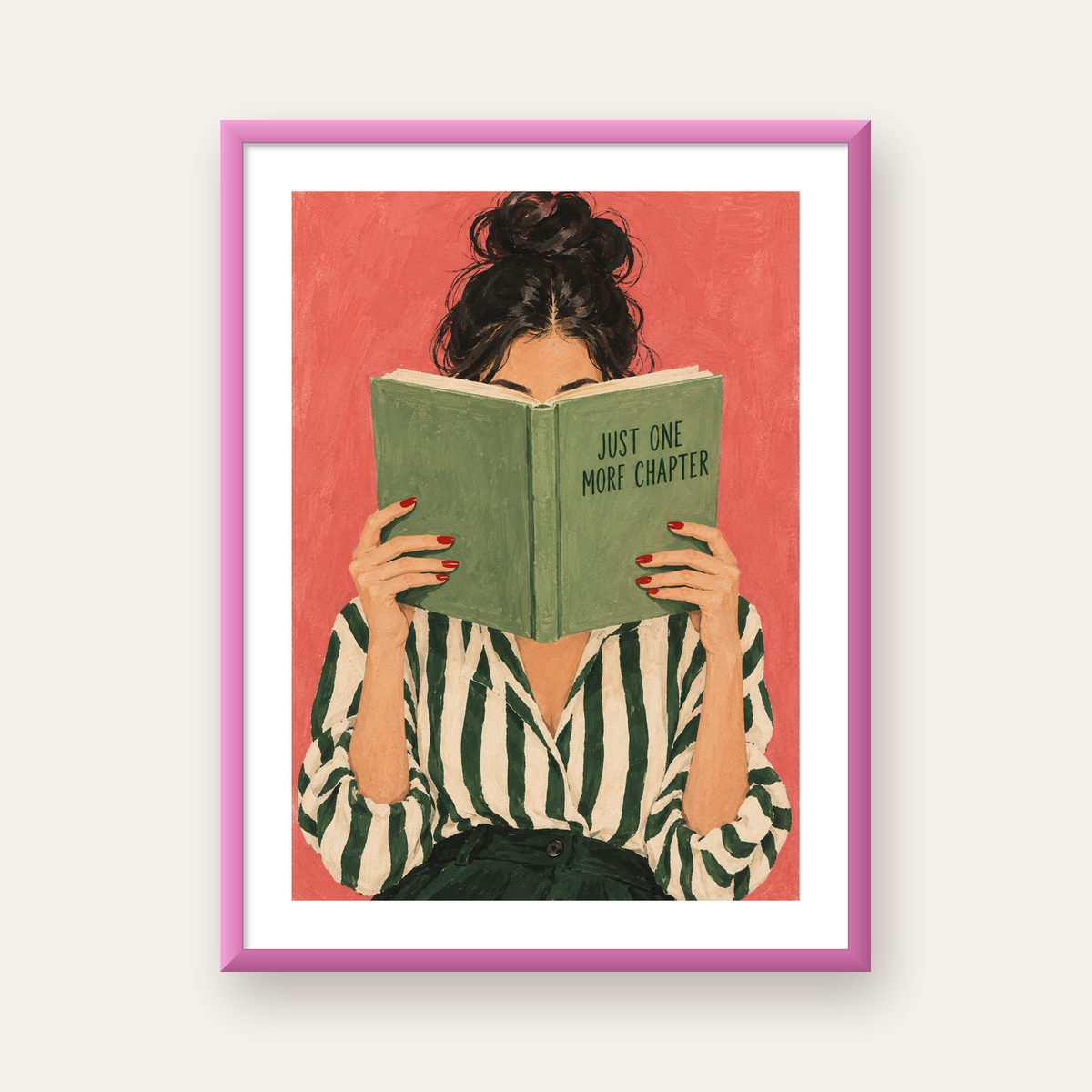 Kitap Okuyan Kadın İllüstrasyonlu Poster – Just One More Chapter — pembe çerçeveli paspartulu