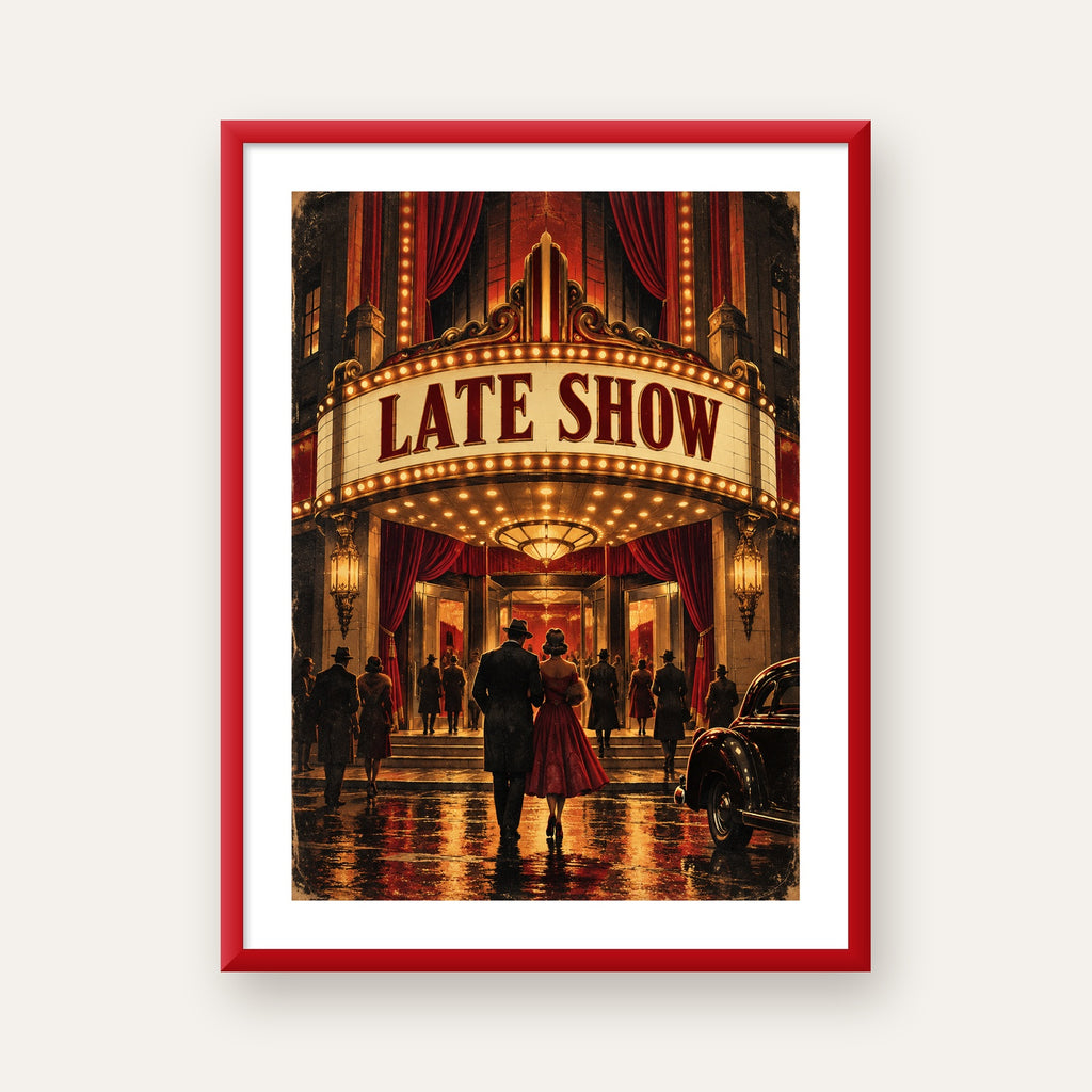 Late Show Vintage Sinema Afişi — kırmızı çerçeveli paspartulu