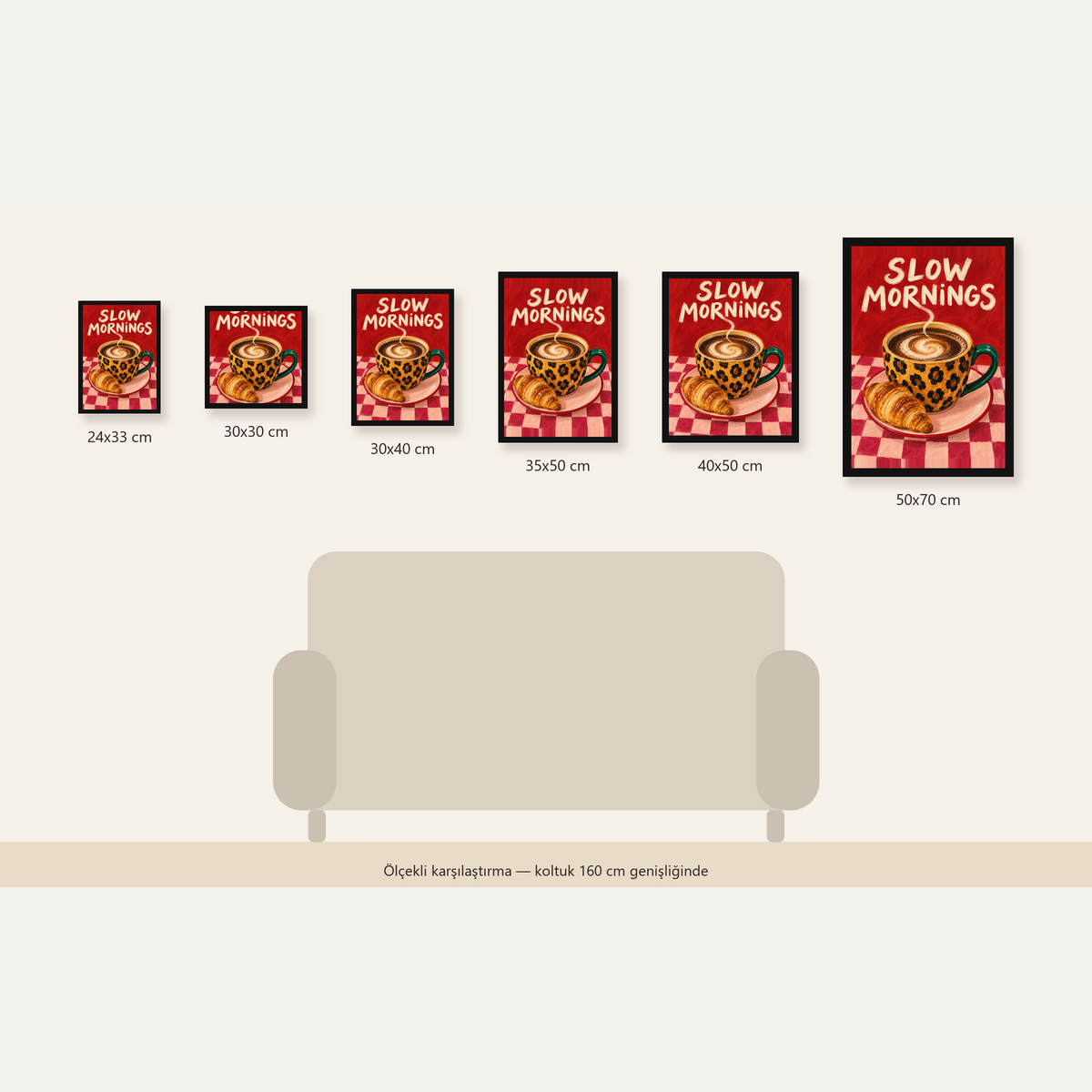 Kahve ve Kruvasan Sabahi Poster – SLOW MORNINGS Sanat Baskisi — Dikey ölçülerinin karşılaştırması
