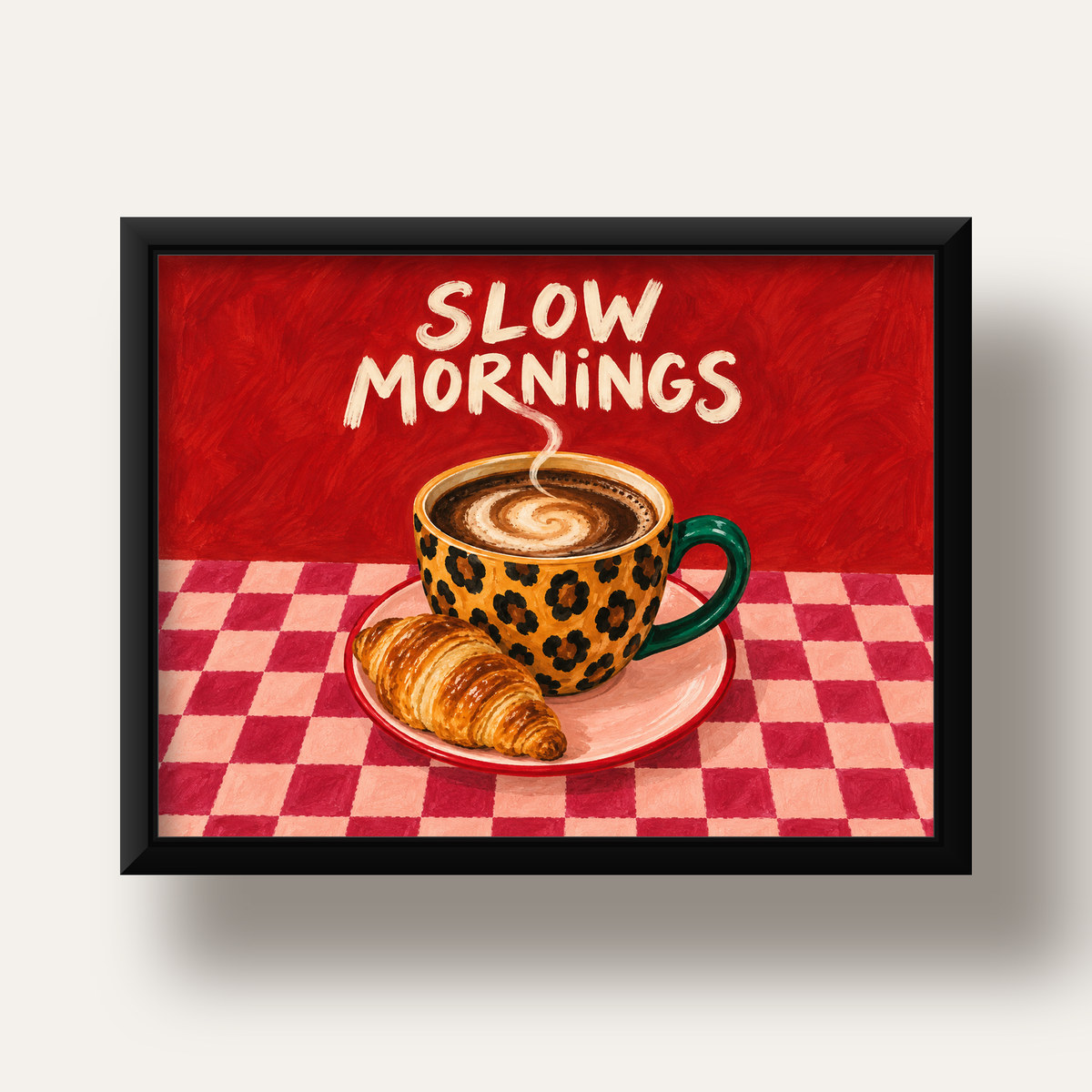 Kahve ve Kruvasan Sabahi Poster – SLOW MORNINGS Sanat Baskisi — siyah derin çerçeveli