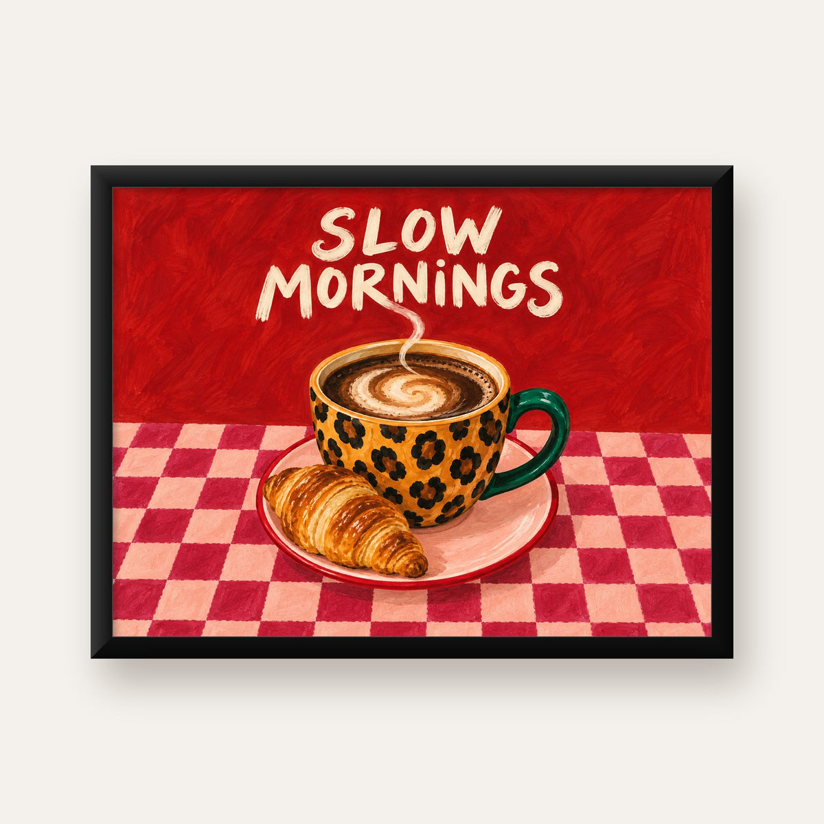Kahve ve Kruvasan Sabahi Poster – SLOW MORNINGS Sanat Baskisi — Yatay baskı, düz siyah çerçeveli duvar posteri