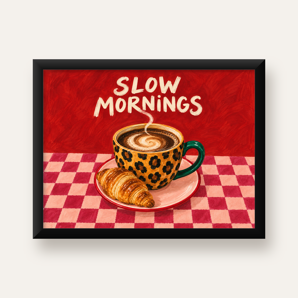 Kahve ve Kruvasan Sabahi Poster – SLOW MORNINGS Sanat Baskisi — Yatay baskı, düz siyah çerçeveli duvar posteri