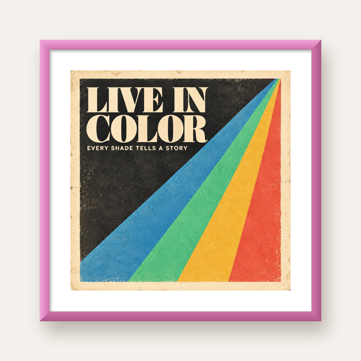 Retro Renkli Geometrik 'Live In Color' Poster Baskısı — pembe çerçeveli paspartulu