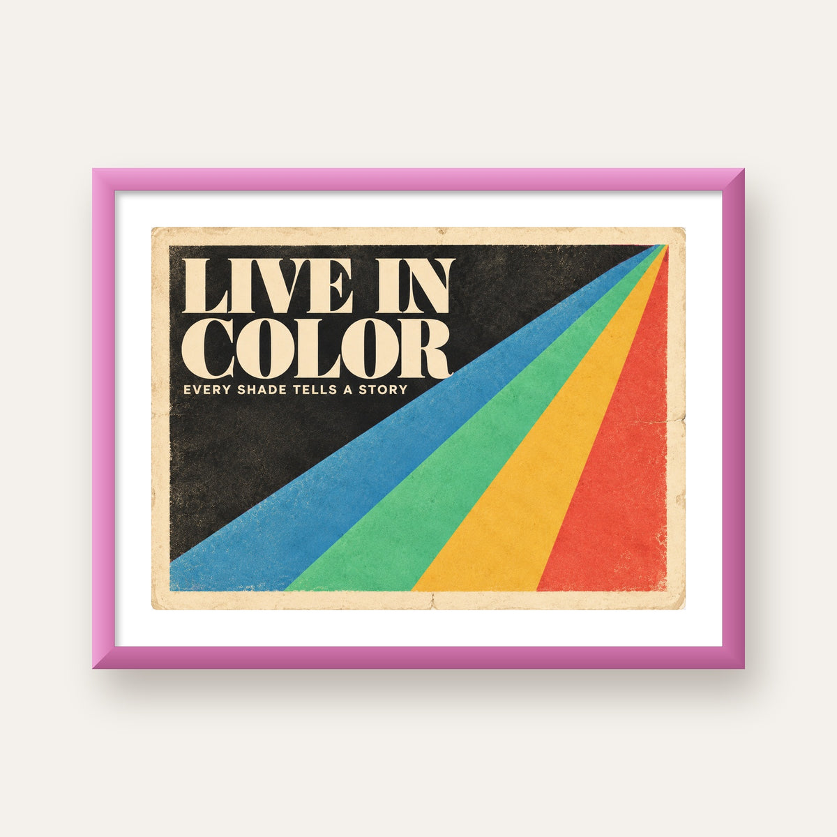 Retro Renkli Geometrik 'Live In Color' Poster Baskısı — pembe çerçeveli paspartulu