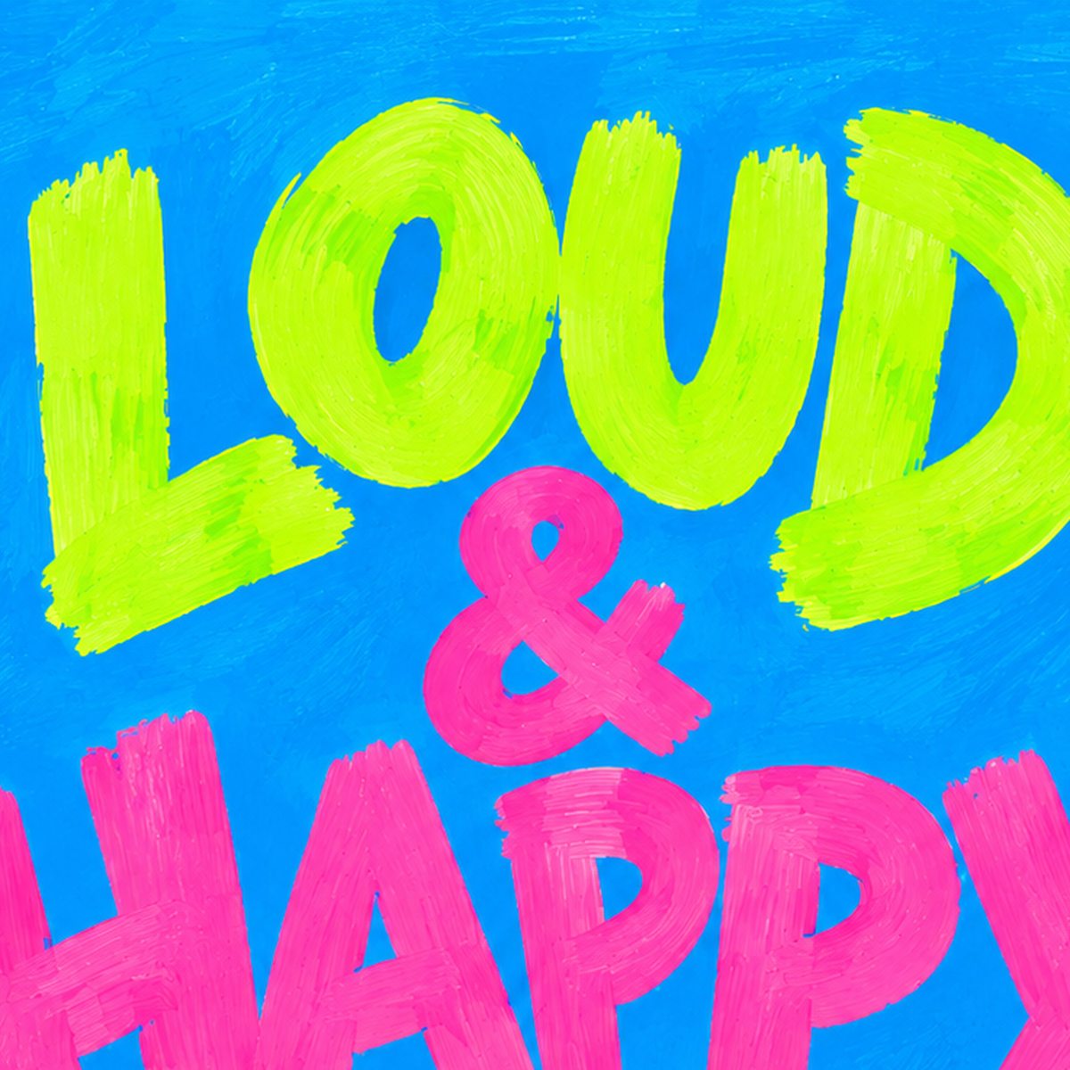 Renkli LOUD & HAPPY Poster – Müzik ve Mutluluğun Canlı Temsili — baskının yakın çekimi, kâğıt dokusu ve renk detayı