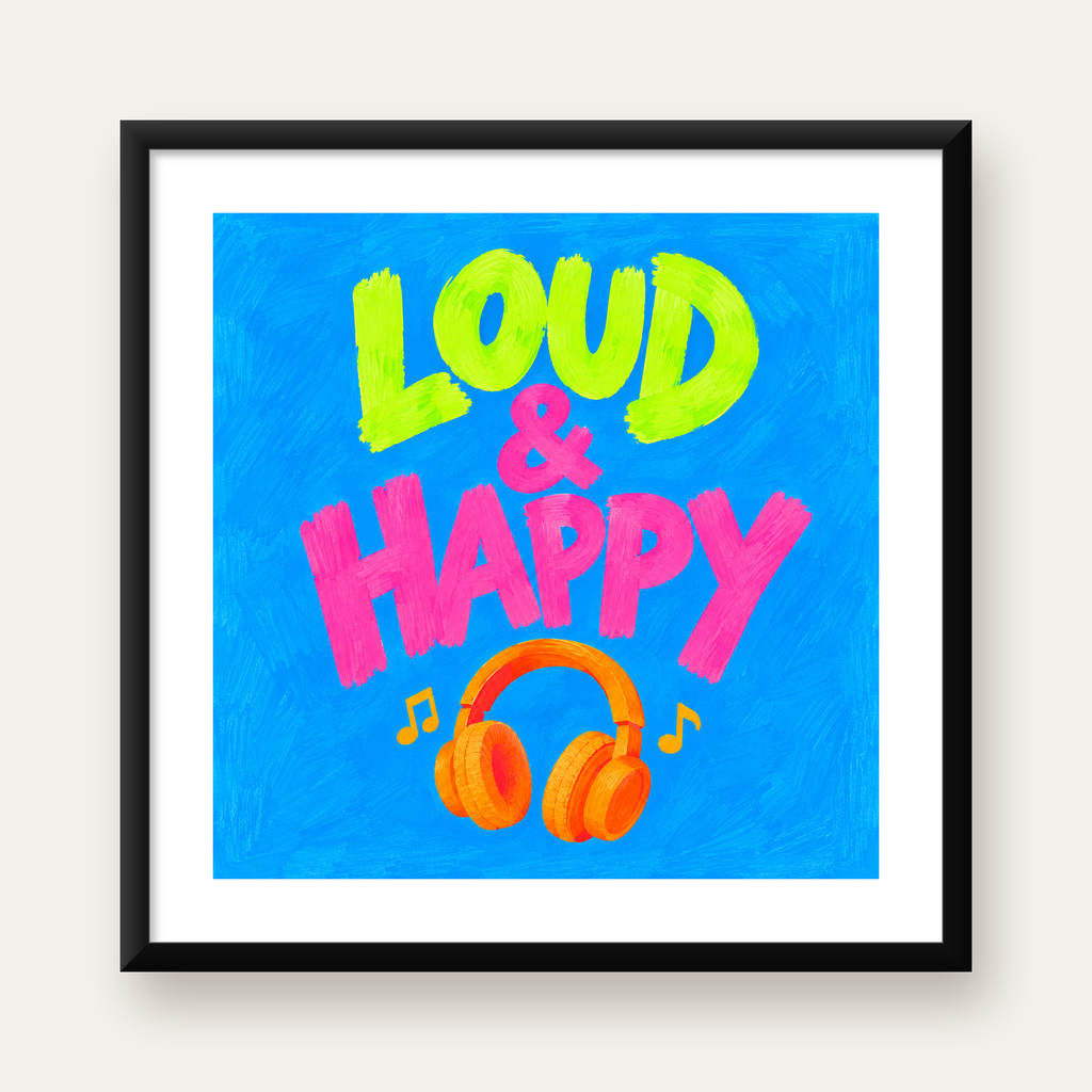 Renkli LOUD & HAPPY Poster – Müzik ve Mutluluğun Canlı Temsili — Kare baskı, beyaz paspartulu