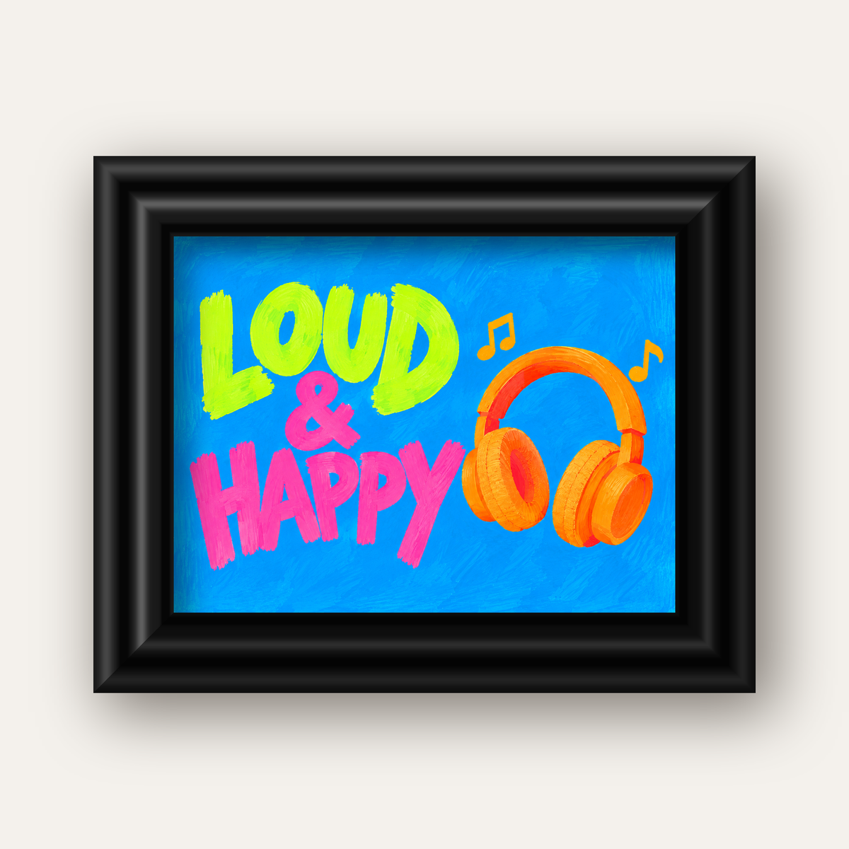 Renkli LOUD & HAPPY Poster – Müzik ve Mutluluğun Canlı Temsili — siyah galeri çerçeveli