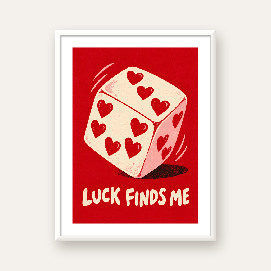 Luck Finds Me — Kalpli Zar — beyaz çerçeveli dikey poster