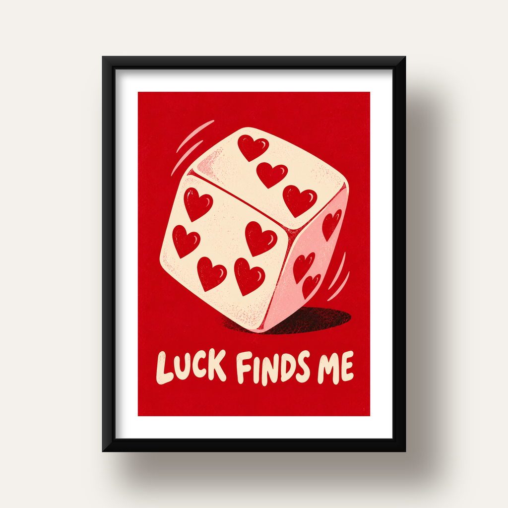 Luck Finds Me — Kalpli Zar — siyah derin çerçeveli paspartulu