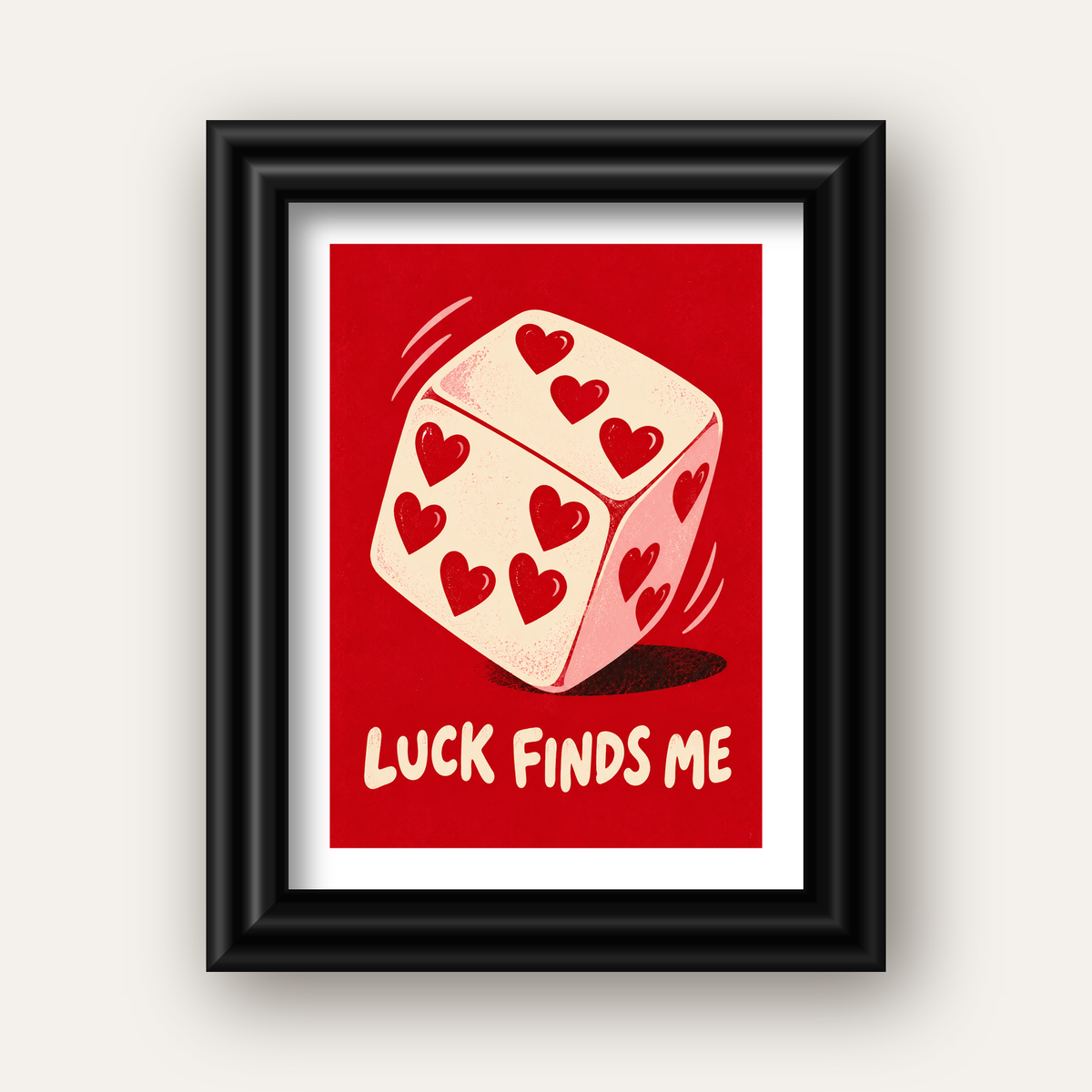 Luck Finds Me — Kalpli Zar — siyah galeri çerçeveli paspartulu