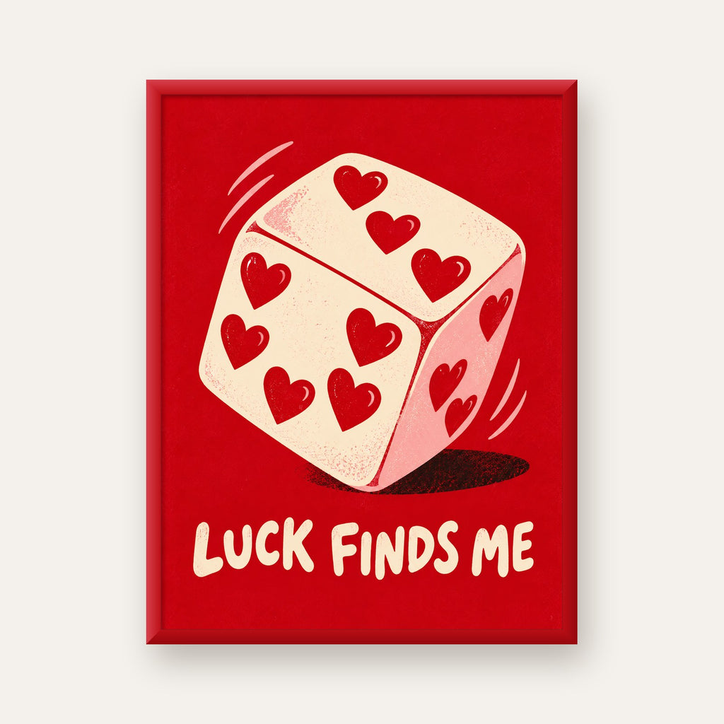 Luck Finds Me — Kalpli Zar — kırmızı çerçeveli