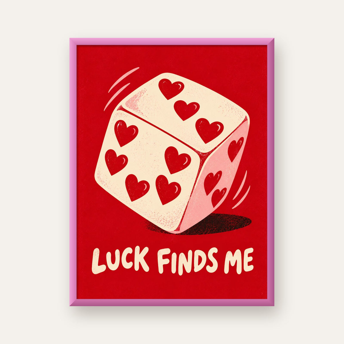 Luck Finds Me — Kalpli Zar — pembe çerçeveli